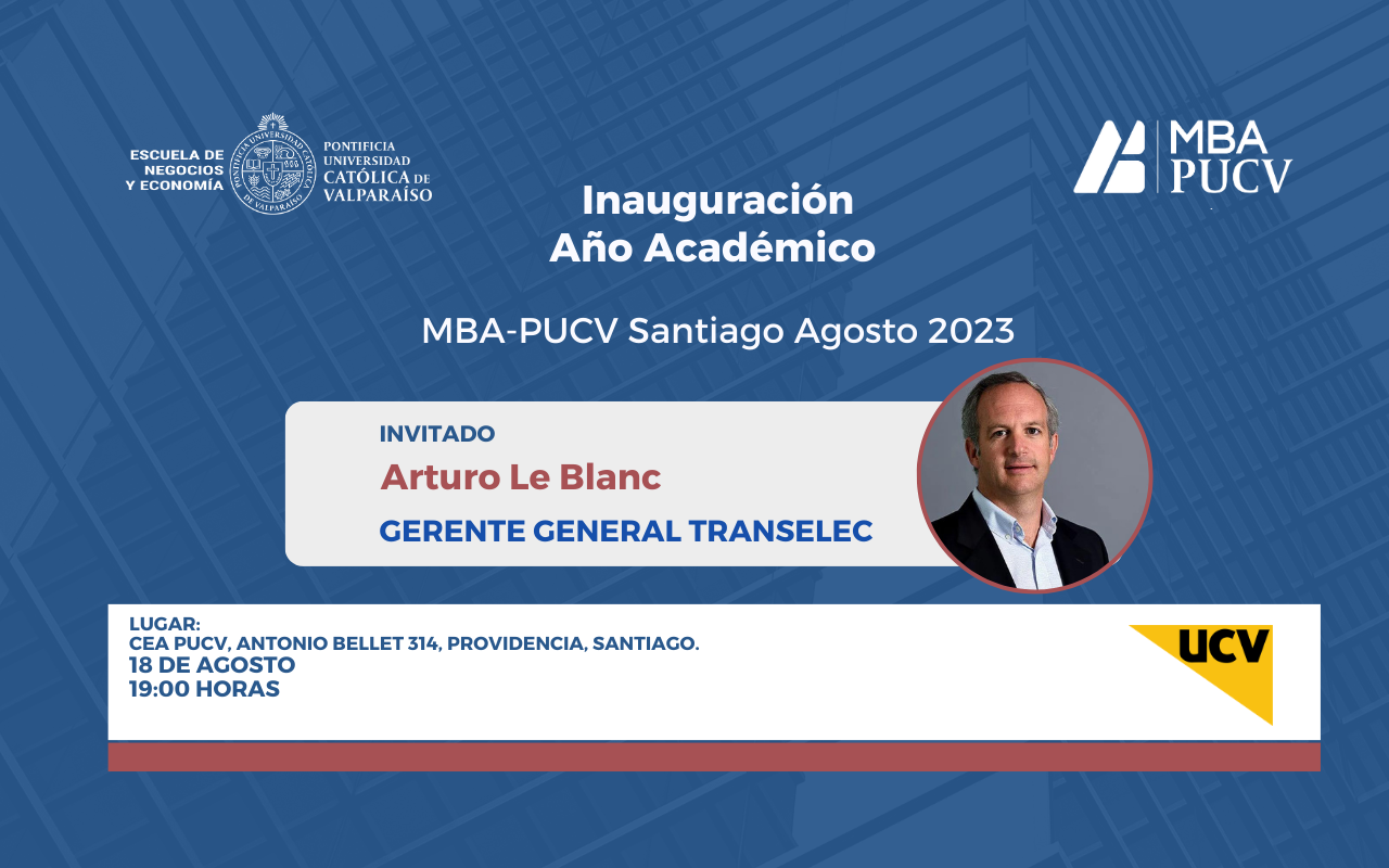 Inauguración Año Académico MBA-PUCV Generación Santiago agosto 2023
