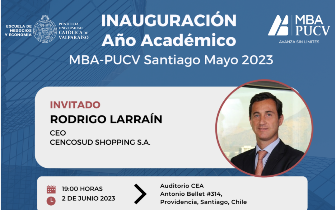 Inauguración Año Académico MBA-PUCV Generación Santiago Mayo 2023