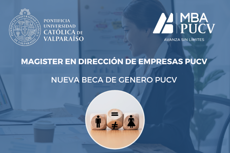Impulsa tu futuro con la Beca de Género PUCV y postula al MBA PUCV