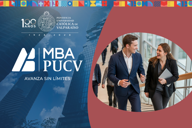 Últimos cupos disponibles para el ingreso de agosto 2026 del MBA PUCV en Santiago