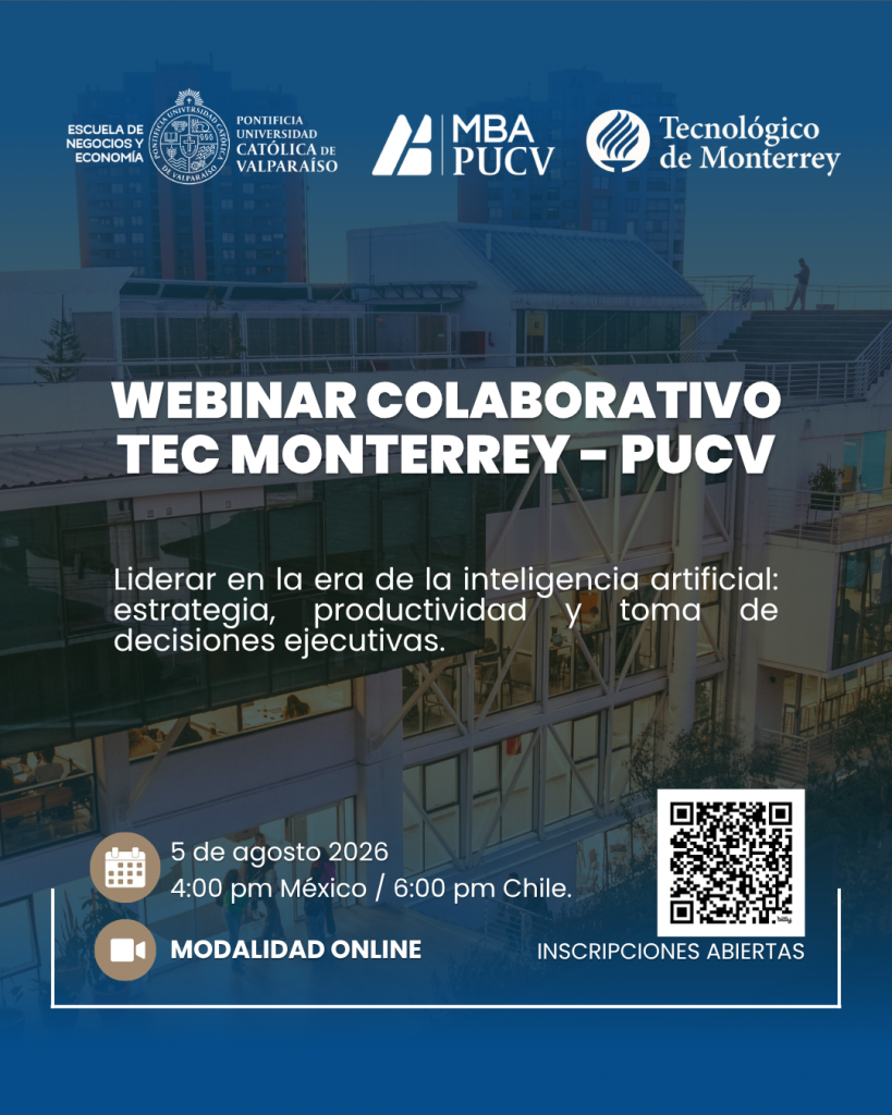 MBA PUCV invita a participar en webinar internacional organizado por la PUCV y el Tecnológico de Monterrey